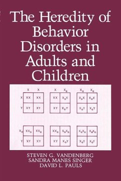 The Heredity of Behavior Disorders in Adults and Children - Pauls, D. L.;Singer, S. M.;Vandenberg, S. G.