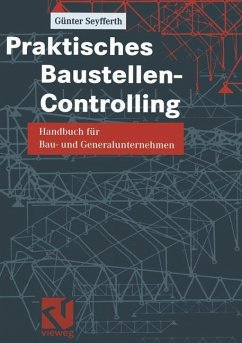 Praktisches Baustellen-Controlling - Seyfferth, Günter