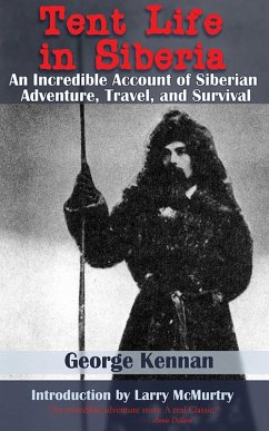 Tent Life in Siberia (eBook, ePUB) - Kennan, George