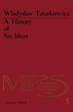 A History of Six Ideas - Tatarkiewicz, W.