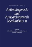 Antimutagenesis and Anticarcinogenesis Mechanisms II Antimutagenesis and Anticarcinogenesis Mechanisms II