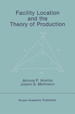 Facility Location and the Theory of Production - Hurter, Arthur P.;Martinich, Joseph S.
