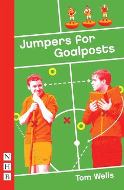 Jumpers for Goalposts (NHB Modern Plays) (eBook, ePUB) - Wells, Tom
