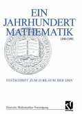 Ein Jahrhundert Mathematik 1890 ¿ 1990