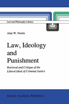 Law, Ideology and Punishment - Norrie, A. W.