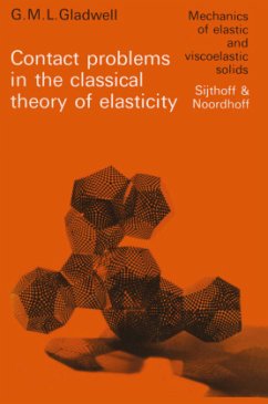 Contact problems in the classical theory of elasticity - Gladwell, Graham M. L.