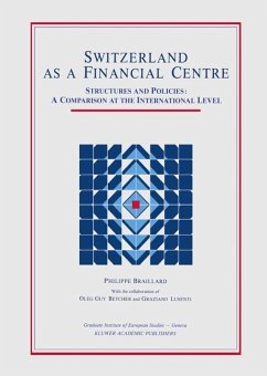 Switzerland as a Financial Centre - Braillard, P.