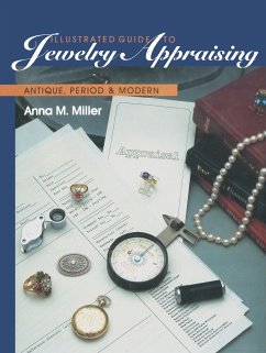 Illustrated Guide to Jewelry Appraising - Miller, Anna M.