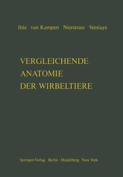 Vergleichende Anatomie der Wirbeltiere - Ihle, J. E. W.;Kampen, P.N. van;Nierstrasz, H. F.