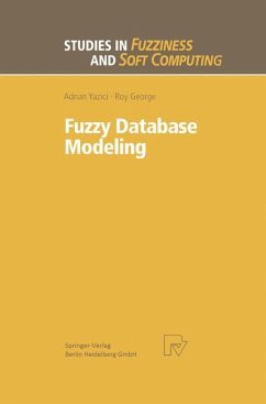 Fuzzy Database Modeling - Yazici, Adnan;George, Roy