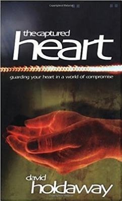 The Captured Heart (eBook, ePUB) - Holdaway, David