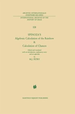 Spinoza¿s Algebraic Calculation of the Rainbow & Calculation of Chances - de Spinoza, B.