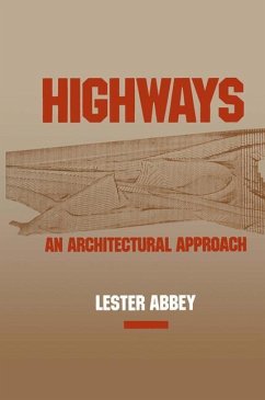 Highways: An Architectural Approach - Abbey, Lester