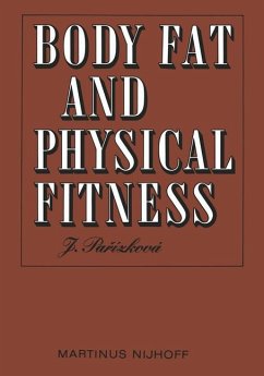 Body Fat and Physical Fitness - Parizkova, S.