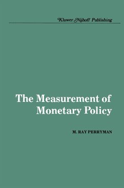 The Measurement of Monetary Policy - Perryman, M. Ray
