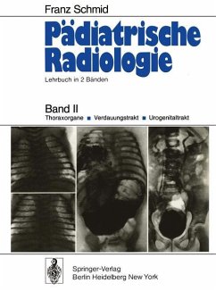 Pädiatrische Radiologie - Schmid, Franz