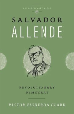 Salvador Allende (eBook, ePUB) - Figueroa Clark, Victor