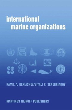 International Marine Organizations - Bekiashev, K. A.;Serebriakov, V. V.