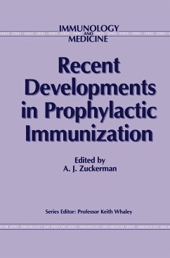 Recent Developments in Prophylactic Immunization