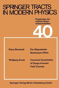 Springer Tracts in Modern Physics - Flügge, S.;Stierstadt, Klaus;Kundt, W.