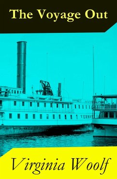 Cover The Voyage Out (The Original 1915 Duckworth & Co., London Edition) (eBook, ePUB)