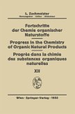 Fortschritte der Chemie Organischer Naturstoffe/Progress in the Chemistry of Organic Natural Products/Progres dans la Chimie des Substances Organiques Naturel¿es