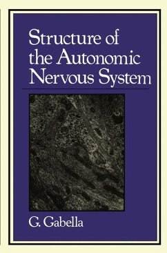 Structure of the Autonomic Nervous System - Gabella, Giorgio