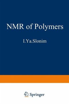 The NMR of Polymers - Slonim, I. Ya