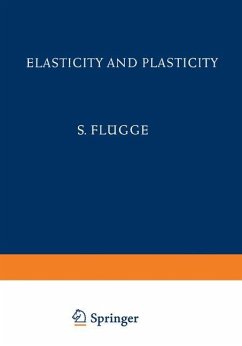 Elasticity and Plasticity / Elastizität und Plastizität - Flügge, S.