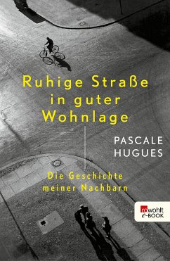 Ruhige Straße in guter Wohnlage (eBook, ePUB) - Hugues, Pascale