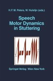 Speech Motor Dynamics in Stuttering