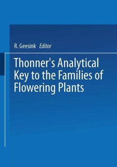 Thonner¿s analytical key to the families of flowering plants - Geesink, Rob