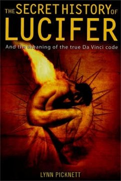 The Secret History of Lucifer (New Edition) (eBook, ePUB) - Picknett, Lynn