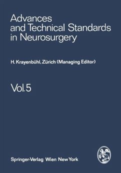 Advances and Technical Standards in Neurosurgery - Krayenbühl, H.; Brihaye, J.; Loew, F.; Logue, V.; Ya?argil, M. G.; Pertuiset, B.; Symon, L.; Troupp, H.; Mingrino, S.