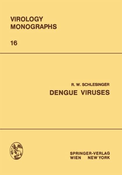 Dengue Viruses Dengue Viruses