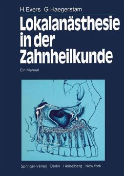 Lokalanästhesie in der Zahnheilkunde - Evers, H.;Haegerstam, G.