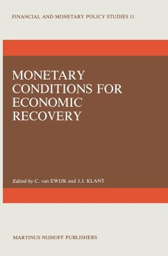 Monetary Conditions for Economic Recovery