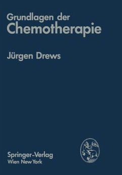 Grundlagen der Chemotherapie - Drews, Jürgen