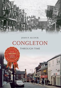 Congleton Through Time - Alcock, Joan P.