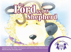The Lord Is My Shepherd (eBook, PDF) - Hilderbrand, Karen Mitzo; Thompson, Kim Mitzo