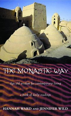 The Monastic Way (eBook, ePUB) - Ward, Hannah