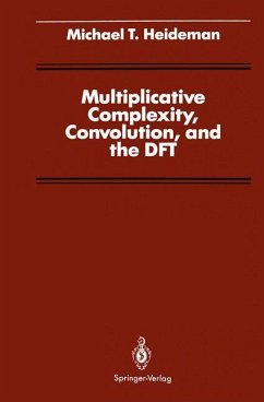 Multiplicative Complexity, Convolution, and the DFT - Heideman, Michael T.