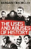 The Uses and Abuses of History (eBook, ePUB)