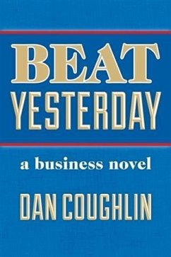 Beat Yesterday (eBook, ePUB) - Coughlin, Dan
