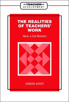 Realities of Teachers' Work (eBook, PDF) - Acker, Sandra