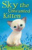 Sky the Unwanted Kitten (eBook, ePUB)