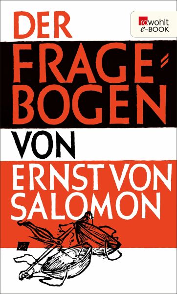 Der Fragebogen (eBook, ePUB) von Ernst von Salomon - Portofrei bei bücher.de