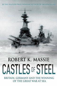Castles of Steel (eBook, ePUB) - Massie, Robert K.