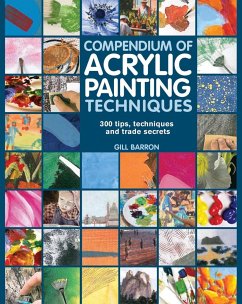 Compendium of Acrylic Painting Techniques - Barron, Gill