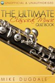 Ultimate Classical Music Quiz Book (eBook, ePUB)